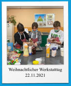 Weihnachtlicher Werkstatttag 22.11.2021