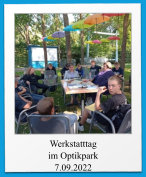 Werkstatttag im Optikpark 7.09.2022