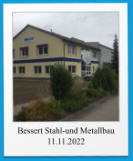 Bessert Stahl-und Metallbau 11.11.2022