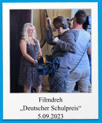 Filmdreh „Deutscher Schulpreis“ 5.09.2023