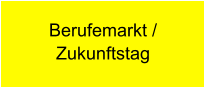 Berufemarkt / Zukunftstag