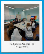 Halbjahres-Zeugnis 10a 31.01.2025