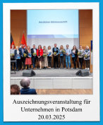 Auszeichnungsveranstaltung für Unternehmen in Potsdam 20.03.2025