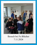 Besuch bei Fa Blücher 7.11.2024