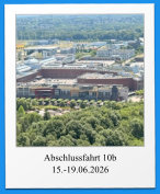 Abschlussfahrt 10b 15.-19.06.2026