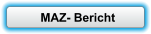 MAZ- Bericht
