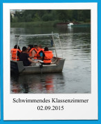 Schwimmendes Klassenzimmer 02.09.2015