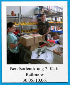 Berufsorientierung 7. Kl. in Rathenow 30.05.-10.06.