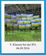 9. Klassen bei der IFA 06.09.2016