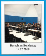 Besuch im Bundestag 19.12.2018