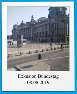 Exkusion Bundestag 08.08.2019