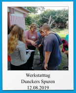 Werkstatttag Dunckers Spuren 12.08.2019
