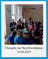 Übergabe der Berufswahlpässe 16.09.2019