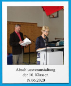 Abschlussveranstaltung der 10. Klassen 19.06.2020